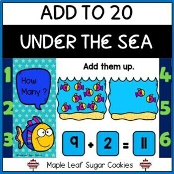 Preview of UNDER THE SEA - Add to 20!!! Counting and Numeracy Skills - Google Slides FUN!!!