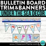 UNDER THE SEA Themed Decor Classroom BULLETIN BOARD TRIM d