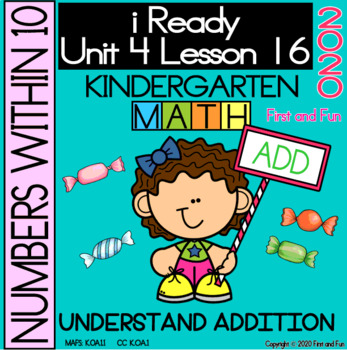 Preview of UNDERSTANDING ADDITION  iREADY KINDERGARTEN MATH UNIT 4 LESSON 16 WORKSHEET TEST