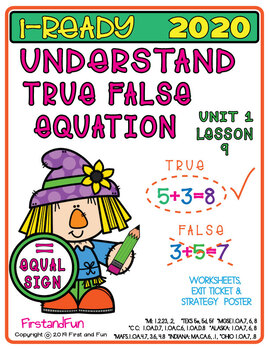 Preview of TRUE AND FALSE EQUATIONS UNIT 1 LESSON 9 WORKSHEET SET 2020 iREADY