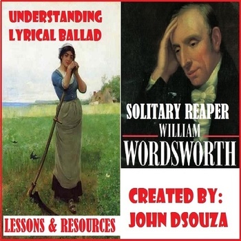 Preview of SOLITARY REAPER BY WILLIAM WORDSWORTH - UNIT PLANS AND RESOURCES