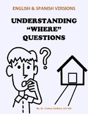 UNDERSTANDING "WHERE" QUESTIONS- English & Spanish
