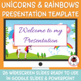 UNICORNS & RAINBOWS PowerPoint/Google Slides Presentation 