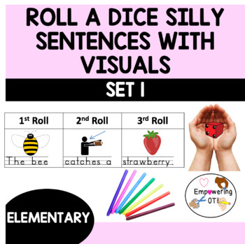 Preview of UNIQUE Roll a dice SILLY SENTENCES WITH VISUALS & HANDWRITING!  k12345