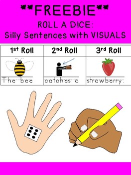 Preview of FREEBIE UNIQUE Roll a dice SILLY SENTENCES WITH VISUALS & HANDWRITING
