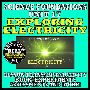 Preview of UNIT 17-EXPLORING ELECTRICITY (Foundations Science Curriculum series)