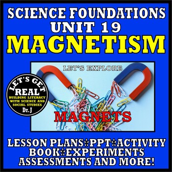 Preview of UNIT 19: MAGNETS AND MAGNETISM (Foundations Science Curriculum series)