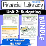 UNIT 2: BUDGETING BUNDLE-Financial Literacy-Transition-Wor