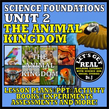 UNIT 2: THE ANIMAL KINGDOM (Foundations Science Curriculum series)