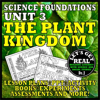 Preview of UNIT 3: THE PLANT KINGDOM (Foundations Science Curriculum series)