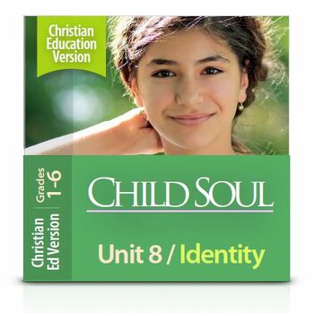 Preview of UNIT 8 : Identity (Artful Discipleship Of The Child Soul)