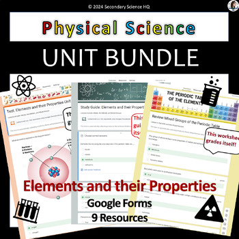 Preview of Elements and their Properties Google Forms Unit Bundle | Physical Science