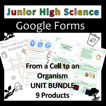 Preview of From a Cell to an Organism | Junior High Science | Unit Bundle | Google Forms