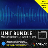 UNIT BUNDLE - Mechanical Waves, Wave Properties, Sound & Hearing