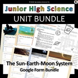 UNIT BUNDLE: The Sun-Earth-Moon System: Google Forms: Note
