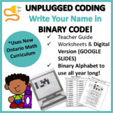 UNPLUGGED CODING ACTIVITY- Write Your Name in Binary Code!