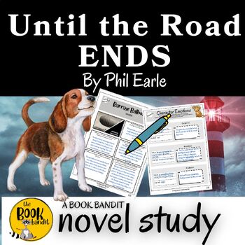 Preview of UNTIL THE ROAD ENDS Novel Study