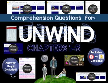 Preview of UNWIND: By Neal Shusterman- Comprehension Questions for CHAPTERS 1-5