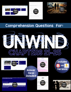 Preview of UNWIND: Comprehension Questions and Answer Keys for Chapters 21-25