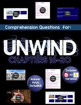 Preview of UNWIND: Comprehension Questions for CHAPTERS 16-20
