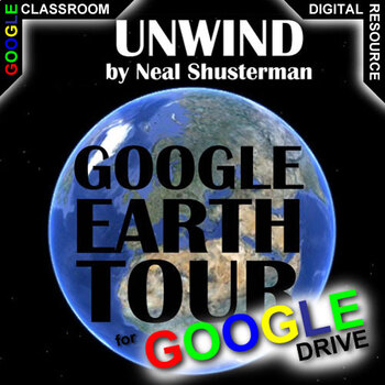 Preview of UNWIND Google Earth Introduction Tour DIGITAL SHUSTERMAN Setting Activity