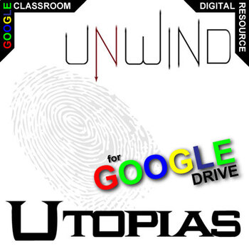 Preview of UNWIND Introduction to Utopias & Dystopias DIGITAL Shusterman Societies Sci-fi