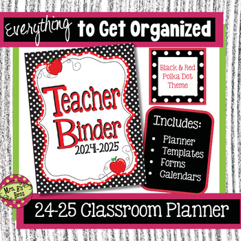 Preview of UPDATED! 2024-2025 Black and Red Teacher Binder-Planners, Forms and Templates!