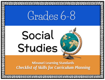 Preview of UPDATED 6-8 Social Studies Missouri Learning Standards Curriculum Planning Tool