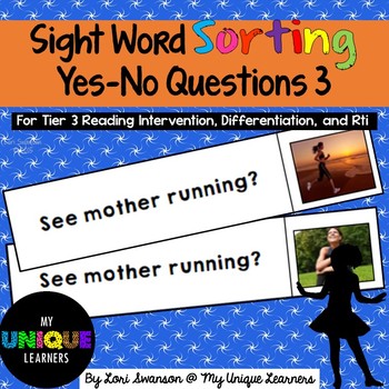 Preview of Sight Word Sorting: Yes-No Questions 3