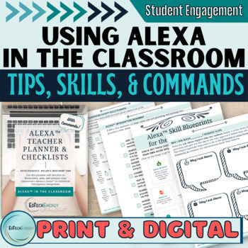 Preview of UPDATED Use Alexa™ to Engage Students—Tips Strategies Commands & Skills Guide