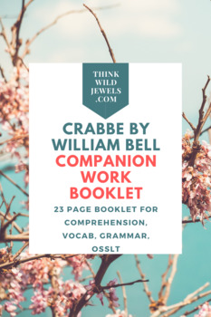 Preview of Crabbe by William Bell Companion Work Booklet