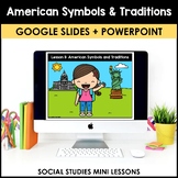 US American Symbols and Traditions Social Studies Lessons 
