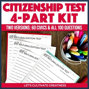 Preview of US Citizenship Naturalization Test Prep 4-Part Kit - Civics End of Year Project