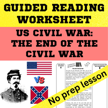 Preview of US Civil War The End of the Civil War Guided Reading digital worksheet, Slides