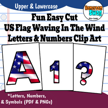 Preview of US Flag Waving In The Wind Easy Cut Bulletin Board Letters And Numbers Clip Art