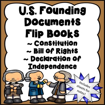 Preview of US Founding Documents Flip Books / Bill of Rights / Constitution / Declaration
