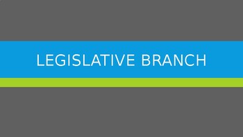 Preview of US Government: Legislative Branch