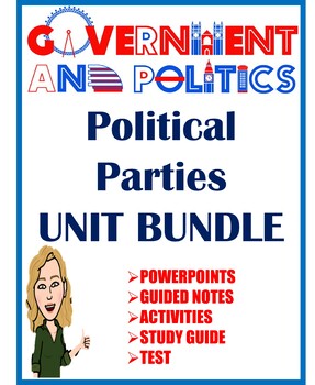 Preview of US Government & Politics Political Parties UNIT BUNDLE PowerPoints Notes Tests