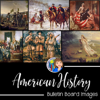 Preview of US HISTORY ERAS IMAGES FOR BULLETIN BOARDS AND ERA WALLS