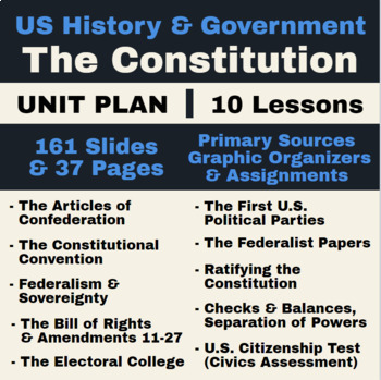 Preview of US HISTORY & GOVERMENT  |  The Constitution - UNIT PLAN LESSONS