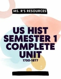 US Hist Semester 1 FULL UNIT