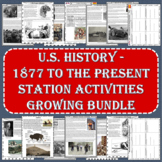 US History - 1877 to the Present - Station Activities GROW
