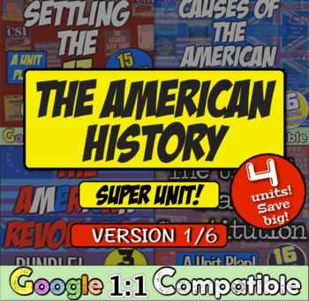 Preview of US History American History Super Unit 1/3 | 13 Colonies Revolution Constitution