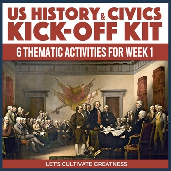 Preview of US History Civics Thematic Inquiry Activity Kit for First Day Back to School