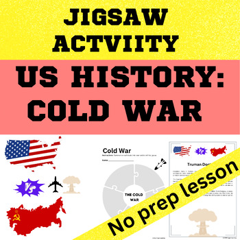 Preview of US History Cold War | The Cold War overview Jigsaw Activity