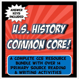 US History Common Core Primary Source Resource Bundle