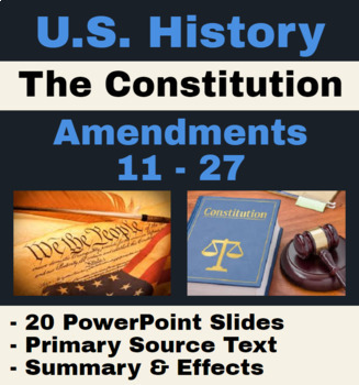 Preview of US History | Constitutional Amendments 11 - 27 | Examining the Texts