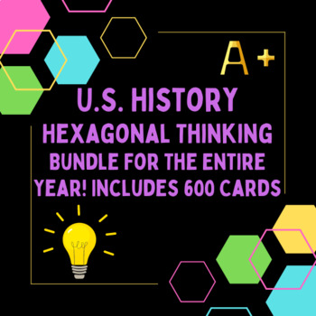 Preview of US History ENTIRE YEAR Hexagonal Thinking Hands On Activity