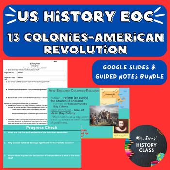 Preview of US History EOC 13 Colonies-American Revolution Guided Notes & Google Slides