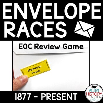 Preview of US History EOC Review Game Envelope Races STAAR Review End of the Year Activity